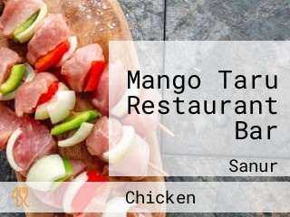 Mango Taru Restaurant Bar