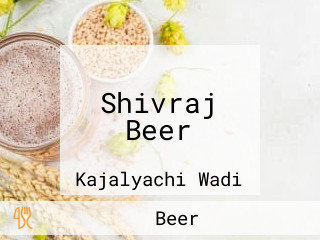 Shivraj Beer