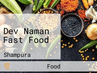Dev Naman Fast Food
