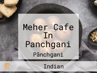 Meher Cafe In Panchgani