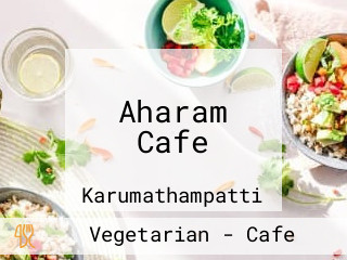 Aharam Cafe