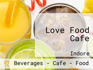 Love Food Cafe