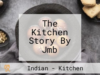 The Kitchen Story By Jmb