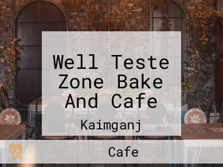 Well Teste Zone Bake And Cafe