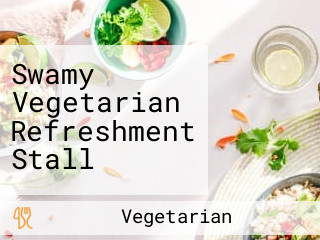 Swamy Vegetarian Refreshment Stall