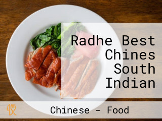 Radhe Best Chines South Indian Gujarati Punjabi Food