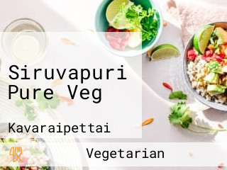 Siruvapuri Pure Veg