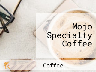 Mojo Specialty Coffee