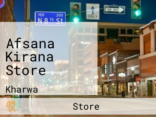 Afsana Kirana Store