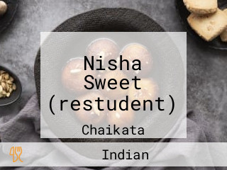 Nisha Sweet (restudent)