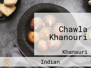 Chawla Khanouri