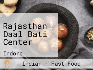 Rajasthan Daal Bati Center