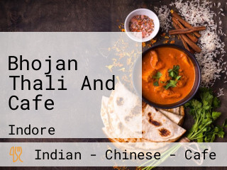 Bhojan Thali And Cafe