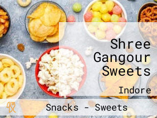 Shree Gangour Sweets