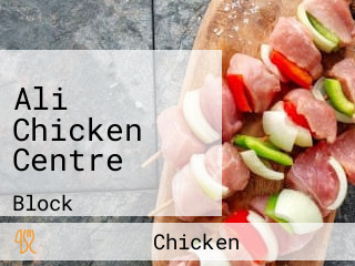 Ali Chicken Centre