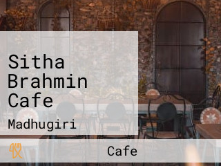 Sitha Brahmin Cafe