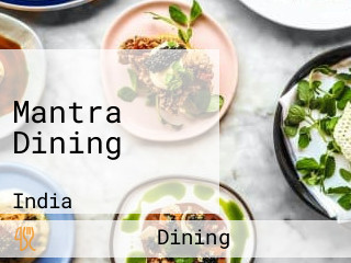 Mantra Dining