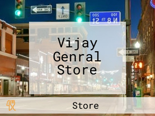 Vijay Genral Store