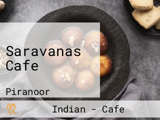 Saravanas Cafe