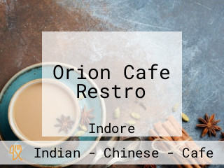 Orion Cafe Restro