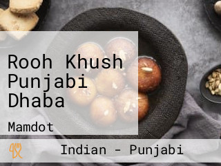 Rooh Khush Punjabi Dhaba