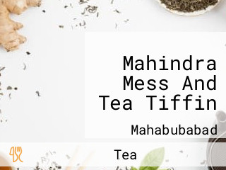 Mahindra Mess And Tea Tiffin