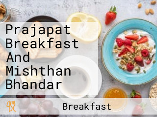 Prajapat Breakfast And Mishthan Bhandar