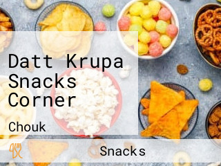 Datt Krupa Snacks Corner