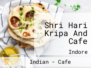 Shri Hari Kripa And Cafe