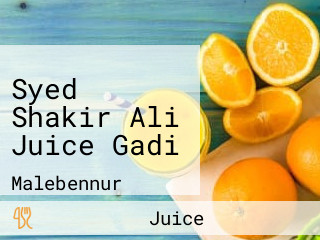 Syed Shakir Ali Juice Gadi