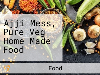 Ajji Mess, Pure Veg Home Made Food