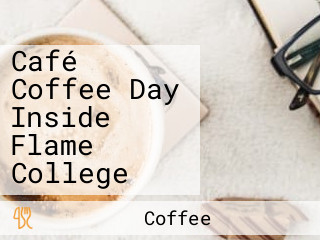 Café Coffee Day Inside Flame College
