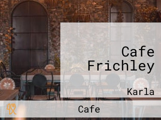 Cafe Frichley