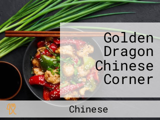 Golden Dragon Chinese Corner