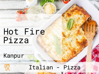Hot Fire Pizza