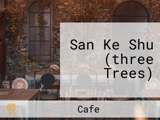 San Ke Shu (three Trees)