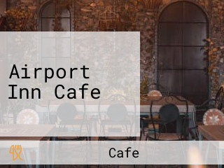 Airport Inn Cafe