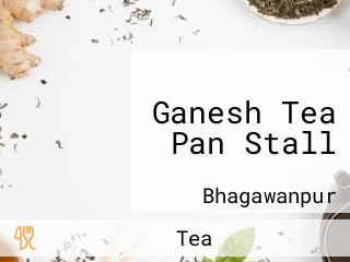 Ganesh Tea Pan Stall