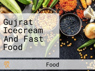 Gujrat Icecream And Fast Food