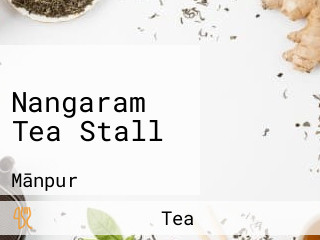 Nangaram Tea Stall