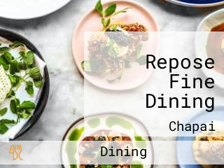 Repose Fine Dining