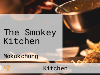 The Smokey Kitchen