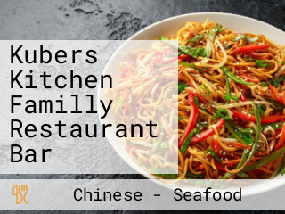 Kubers Kitchen Familly Restaurant Bar