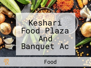 Keshari Food Plaza And Banquet Ac Banquet Hall In Mughalsarai