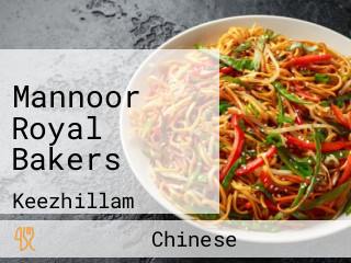 Mannoor Royal Bakers