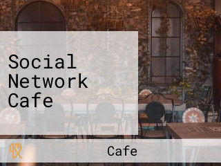 Social Network Cafe