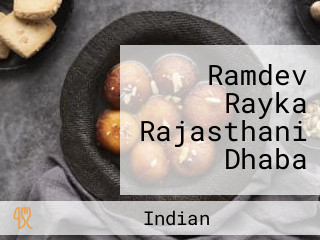 Ramdev Rayka Rajasthani Dhaba
