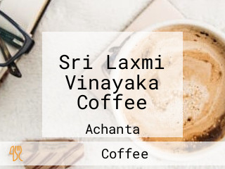 Sri Laxmi Vinayaka Coffee