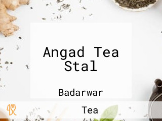 Angad Tea Stal
