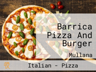 Barrica Pizza And Burger